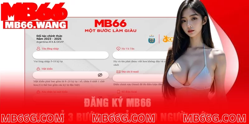 Đăng ký Mb66 - Chia sẻ 3 bước cơ bản cho người mới