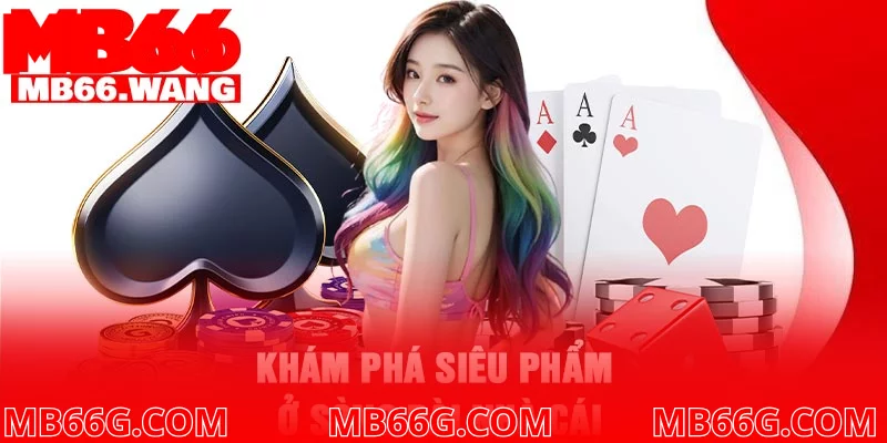 Khám phá siêu phẩm ở sòng bài nhà cái Khám phá siêu phẩm ở sòng bài nhà cái